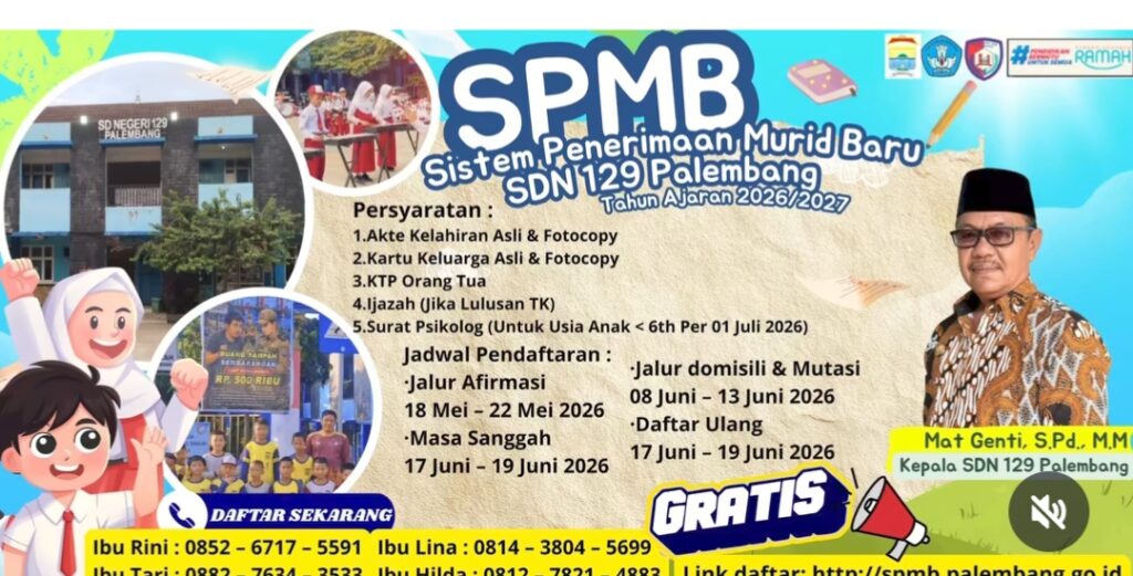 Orang Tua Wajib Tahu! Ini Syarat dan Tahapan SPMB SDN 129 Palembang